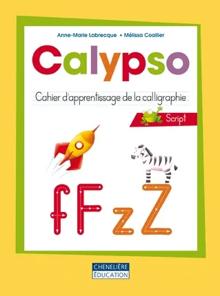 Calypso, Cahier d'apprentissage de la calligraphie, Script (9782765034643)
