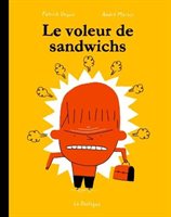 Novel: Le voleur de sandwichs, André Marois (ISBN: 9782923841267)