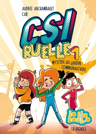 [LV267565] Roman : CSI ruelle T.1 : Mystère au jardin communautaire, Audrée Archambault (ISBN: 9782897143879)