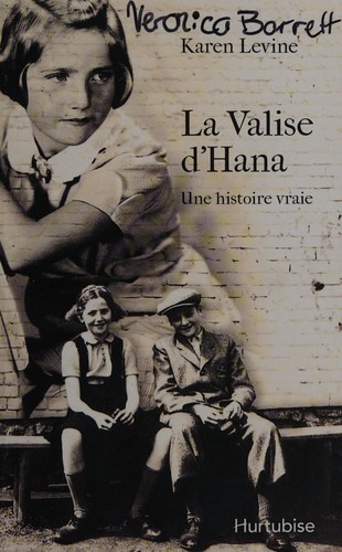 [LV182335] Roman : La valise d'Hana, Karen Levine (ISBN: 9782897231668)