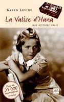 Roman : La valise d'Hana, Karen Levine (ISBN: 9782897231668)