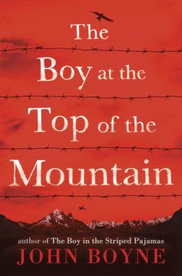 [9780385687690] Novel: The Boy at the Top of the Mountain, John Boyne (9780385687690)