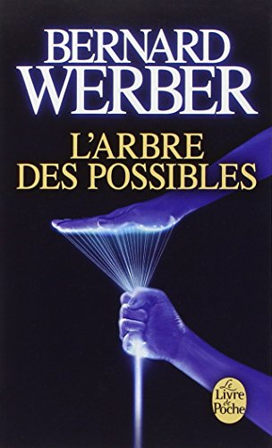 Novel: L'arbre des possibles, Bernard Werber (9782253111467)