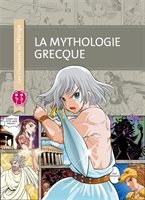 Novel: La Mythologie grecque, les Classiques Manga (9782373494051)