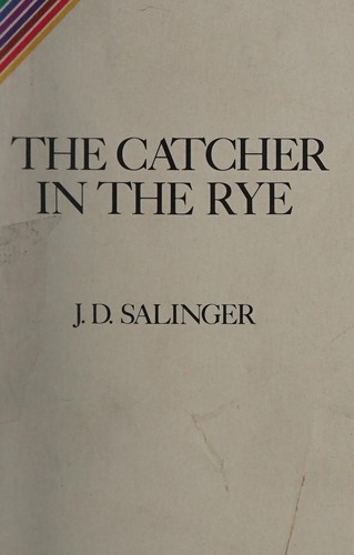 Roman : The Catcher in the Rye, J D Salinger (9780316769488)