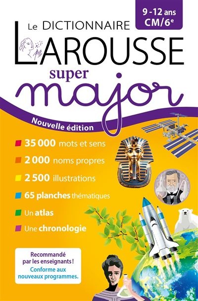 Dictionnaire Larousse super major, 9-12 ans, CM-6e