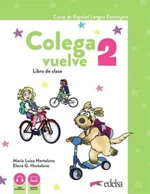 COLEGA VUELVE 2 - ALUMNO+EJERCICIOS+LAMINAS (9788490817759)