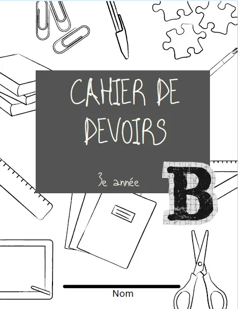 [CD3B] Cahier de devoirs B, 3e année, 2e étape - Cahier maison Campus Démosthène