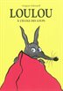 Novel: Loulou à l'école des loups, Grégoire Solotareff (9782211207997)
