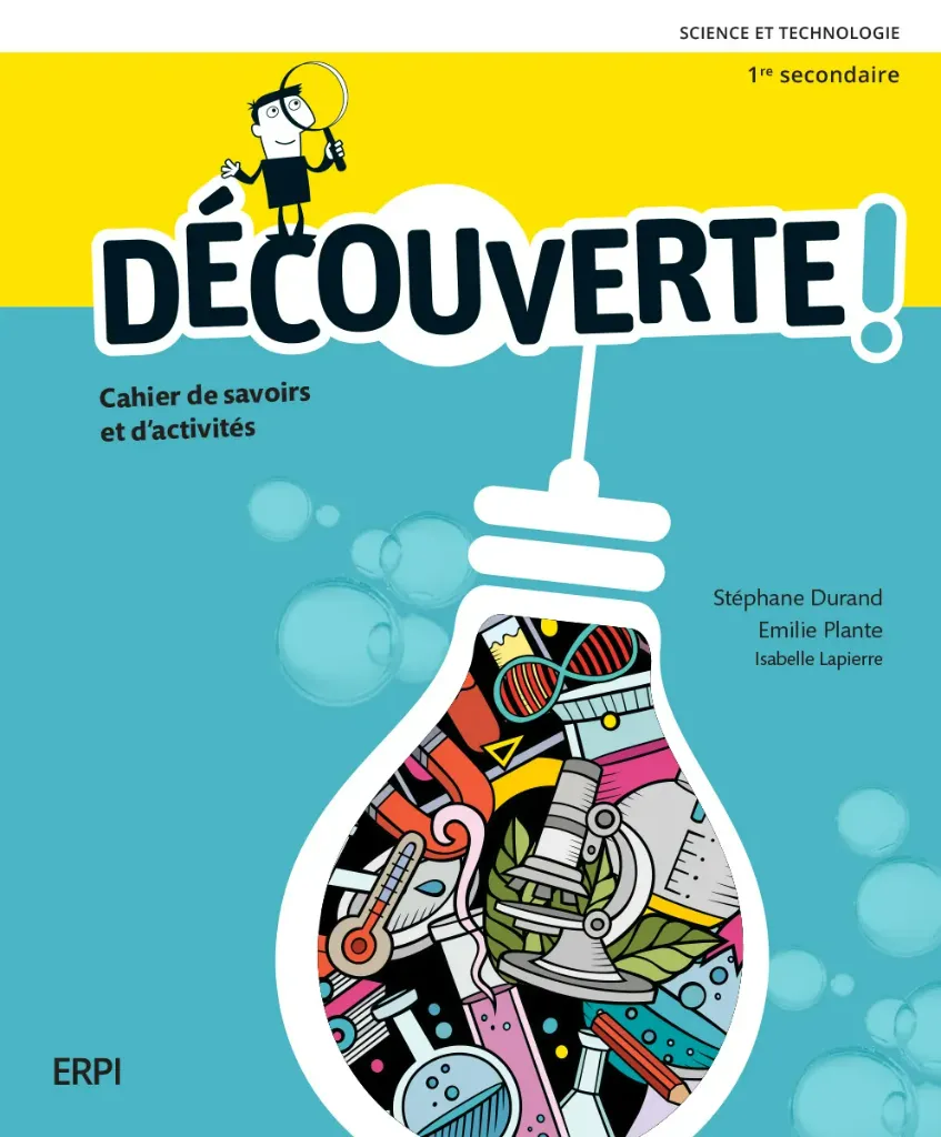 Découverte ! - 1re secondaire, Cahier de savoirs et d'activités + Ens. numérique - Élève (12 mois) (9782766155705)